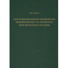 RGF-Band 74: Das elbgermanische Gräberfeld Großromstedt in Thüringen